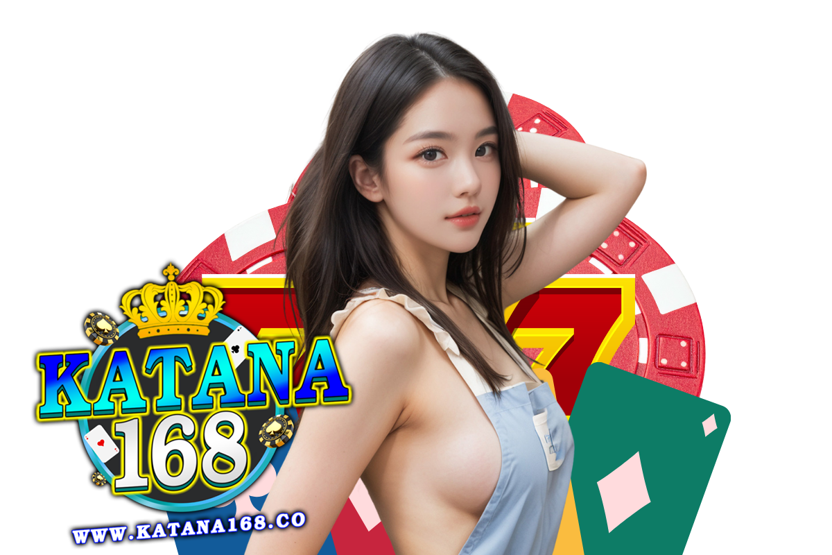 katana168 สมัคร