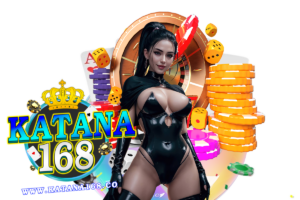 katana เว็บตรง
