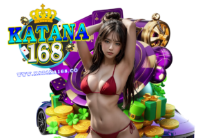 katana168 เครดิตฟรี